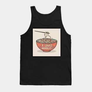 I love noodles Tank Top